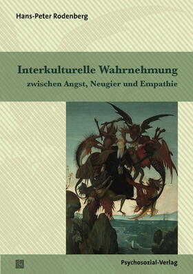 Rodenberg |  Interkulturelle Wahrnehmung zwischen Angst, Neugier und Empathie | Buch |  Sack Fachmedien