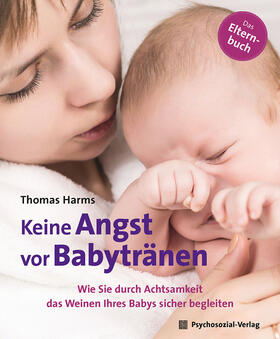 Harms | Keine Angst vor Babytränen | Buch | 978-3-8379-2891-4 | sack.de