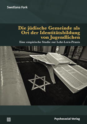 Fork |  Die jüdische Gemeinde als Ort der Identitätsbildung von Jugendlichen | Buch |  Sack Fachmedien