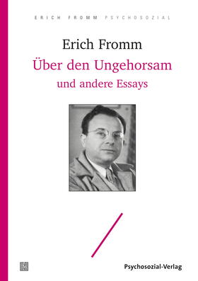 Fromm / Funk |  Über den Ungehorsam und andere Essays | Buch |  Sack Fachmedien