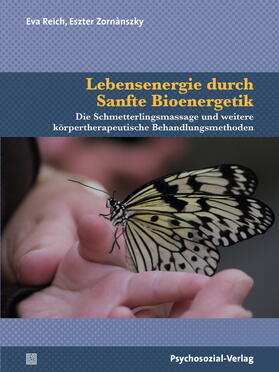 Reich / Zornànszky-Gramantik |  Lebensenergie durch Sanfte Bioenergetik | Buch |  Sack Fachmedien