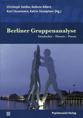 Albert / Husemann / Seidler |  Berliner Gruppenanalyse | Buch |  Sack Fachmedien