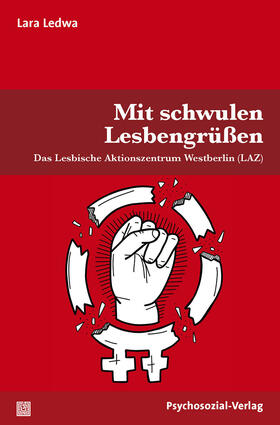 Ledwa / Busch / Stumpe |  Mit schwulen Lesbengrüßen | Buch |  Sack Fachmedien
