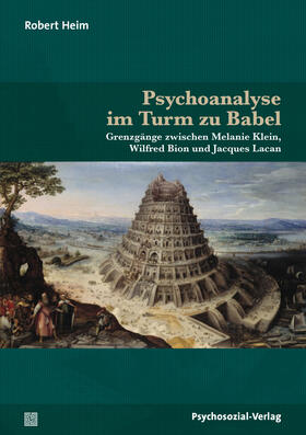 Heim |  Psychoanalyse im Turm zu Babel | Buch |  Sack Fachmedien