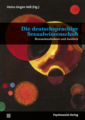 Voß / Aigner / Baltes-Löhr |  Die deutschsprachige Sexualwissenschaft | Buch |  Sack Fachmedien