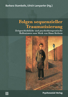 Stambolis / Lamparter |  Folgen sequenzieller Traumatisierung | Buch |  Sack Fachmedien