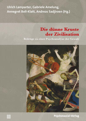 Lamparter / Amelung / Boll-Klatt |  Die dünne Kruste der Zivilisation | Buch |  Sack Fachmedien