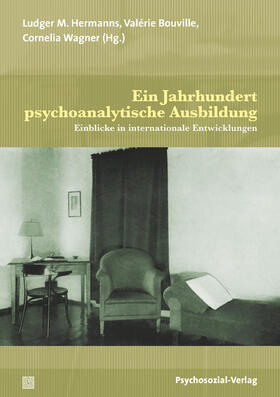 Bouville / Hermanns / Wagner | Ein Jahrhundert psychoanalytische Ausbildung | Buch | 978-3-8379-3067-2 | sack.de