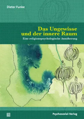 Funke |  Das Ungewisse und der innere Raum | Buch |  Sack Fachmedien