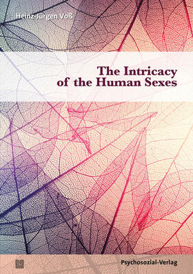 Voß / Busch |  Voß, H: Intricacy of the Human Sexes | Buch |  Sack Fachmedien