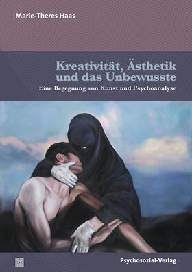 Haas | Kreativität, Ästhetik und das Unbewusste | Buch | 978-3-8379-3185-3 | sack.de