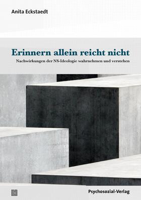 Eckstaedt |  Erinnern allein reicht nicht | Buch |  Sack Fachmedien