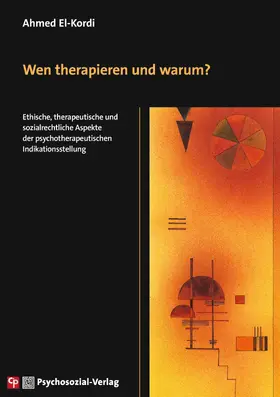 El-Kordi |  Wen therapieren und warum? | Buch |  Sack Fachmedien