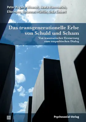 Pogany-Wnendt / Hammerich / Horn |  Das transgenerationelle Erbe von Schuld und Scham | Buch |  Sack Fachmedien