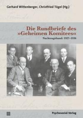 Wittenberger / Tögel |  Die Rundbriefe des »Geheimen Komitees« | eBook | Sack Fachmedien