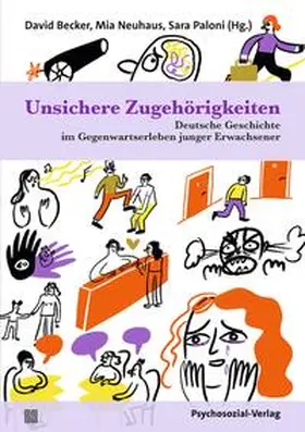 Becker / Neuhaus / Paloni |  Unsichere Zugehörigkeiten | eBook | Sack Fachmedien