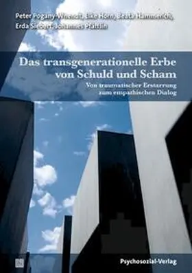 Pogany-Wnendt / Hammerich / Horn |  Das transgenerationelle Erbe von Schuld und Scham | eBook | Sack Fachmedien