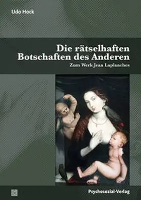 Hock |  Die rätselhaften Botschaften des Anderen | eBook | Sack Fachmedien