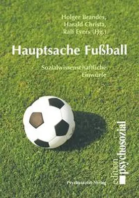 Brandes / Christa / Evers |  Hauptsache Fußball | eBook | Sack Fachmedien