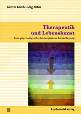 Gödde / Zirfas | Therapeutik und Lebenskunst | E-Book | sack.de