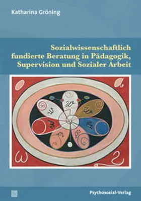 Gröning | Sozialwissenschaftlich fundierte Beratung in Pädagogik, Supervision und Sozialer Arbeit | E-Book | sack.de