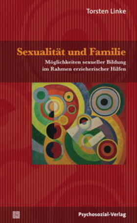 Linke / Busch / Stumpe | Sexualität und Familie | E-Book | sack.de