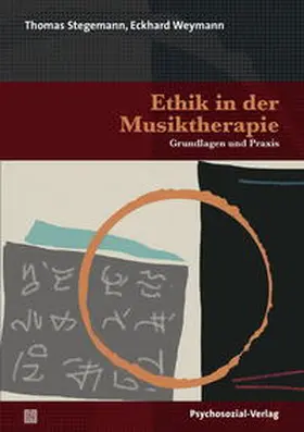 Stegemann / Weymann |  Ethik in der Musiktherapie | eBook | Sack Fachmedien