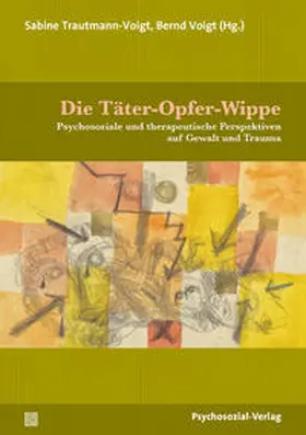 Trautmann-Voigt / Voigt | Die Täter-Opfer-Wippe | E-Book | sack.de