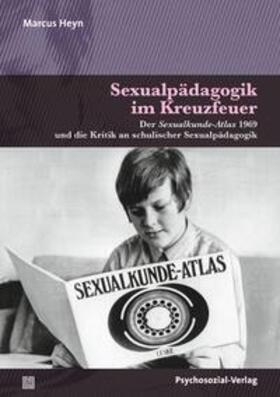 Heyn / Böhm / Stumpe |  Sexualpädagogik im Kreuzfeuer | eBook | Sack Fachmedien