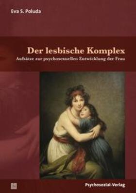 Poluda / Imhorst / Korte |  Der lesbische Komplex | eBook | Sack Fachmedien