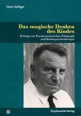 Zulliger / Fatke |  Das magische Denken des Kindes | eBook | Sack Fachmedien