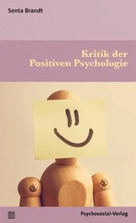 Brandt |  Kritik der Positiven Psychologie | eBook | Sack Fachmedien