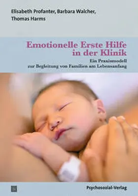 Profanter / Walcher / Harms |  Emotionelle Erste Hilfe in der Klinik | eBook | Sack Fachmedien