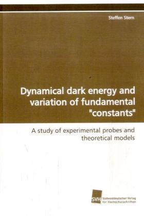 Stern |  Dynamical dark energy and variation of fundamental "constants" | Buch |  Sack Fachmedien
