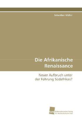 Müller |  Die Afrikanische Renaissance | Buch |  Sack Fachmedien