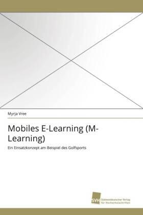 Vree |  Mobiles E-Learning (M-Learning) | Buch |  Sack Fachmedien