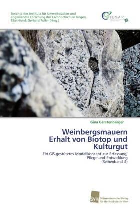 Gerstenberger / Hietel / Roller |  Weinbergsmauern Erhalt von Biotop und Kulturgut | Buch |  Sack Fachmedien
