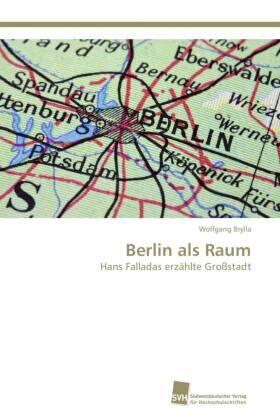 Brylla |  Berlin als Raum | Buch |  Sack Fachmedien