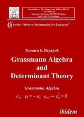 Stryzhak |  Grassmann Algebra and Determinant Theory. | Buch |  Sack Fachmedien