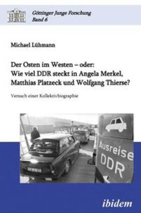 Lühmann / Lorenz / Micus |  Der Osten im Westen - oder | Buch |  Sack Fachmedien