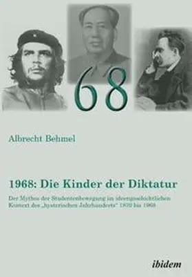 Behmel |  1968: Die Kinder der Diktatur | Buch |  Sack Fachmedien