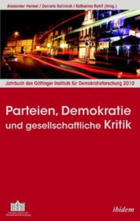 Hensel / Kallinich / Rahlf |  Parteien, Demokratie und gesellschaftliche Kritik | Buch |  Sack Fachmedien