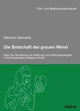 Szemerey |  Die Botschaft der grauen Wand | Buch |  Sack Fachmedien