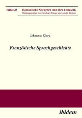 Klare |  Klare, J: Französische Sprachgeschichte. | Buch |  Sack Fachmedien