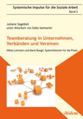 Sagebiel |  Sagebiel, J: Teamberatung in Unternehmen, Verbänden und Vere | Buch |  Sack Fachmedien