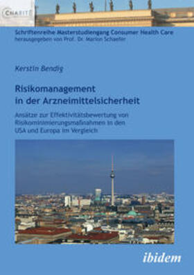 Bendig |  Bendig, K: Risikomanagement in der Arzneimittelsicherheit. A | Buch |  Sack Fachmedien