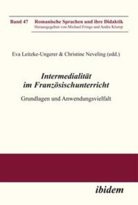 Leitzke-Ungerer / Neveling |  Intermedialität im Französischunterricht | Buch |  Sack Fachmedien