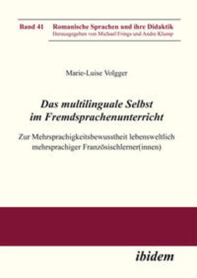 Volgger |  Volgger, M: Das multilinguale Selbst im Fremdsprachenunterri | Buch |  Sack Fachmedien
