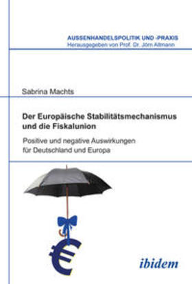 Machts |  Machts, S: Europäische Stabilitätsmechanismus und die Fiskal | Buch |  Sack Fachmedien