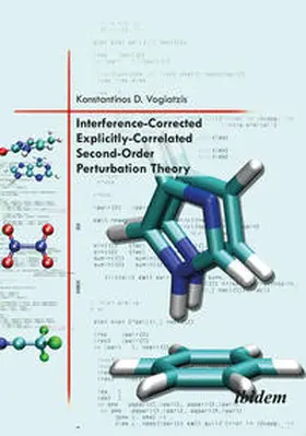 Vogiatzis |  Interference-Corrected Explicitly-Correlated Second-Order Perturbation Theory. | Buch |  Sack Fachmedien